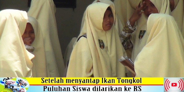 Setelah menyantap Ikan Tongkol Puluhan Siswa dilarikan ke RS